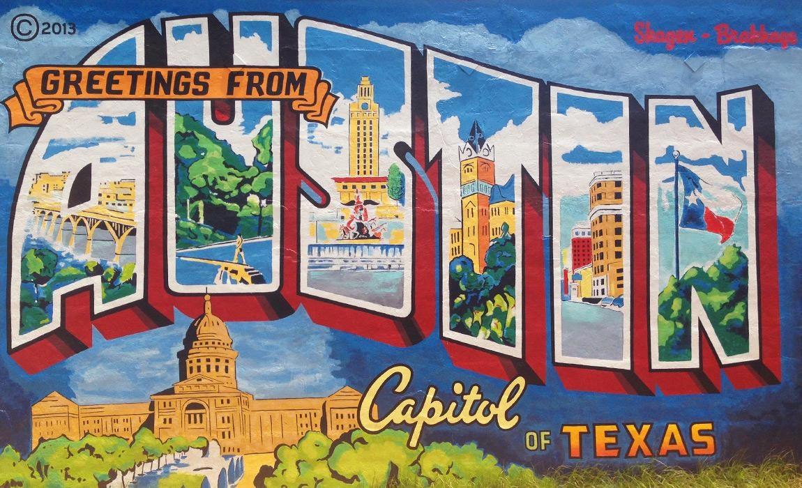 Greetings from Austin, Texas