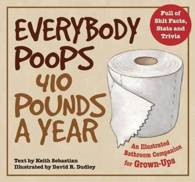 everybody poops 410 pounds per year novelty gift book