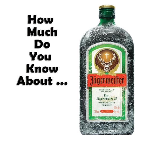 jagermeister trivia and facts how much do you know