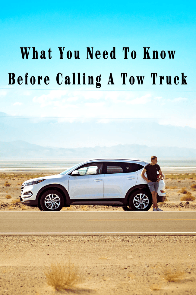 what you need to know before calling a tow truck