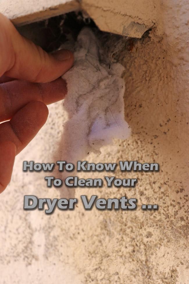 how to know when to clean dryer vents now