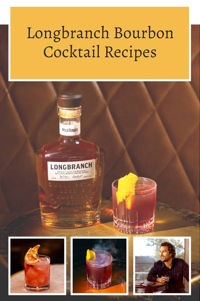 Longbranch Bourbon whiskey cocktail recipes 