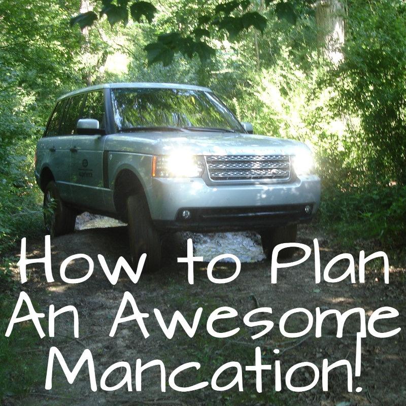 How to Plan an Awesome Mancation