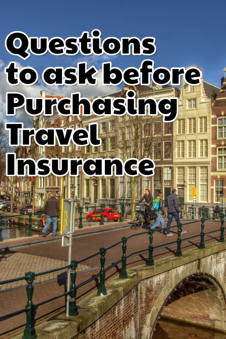 questions to ask before purchasing travel insurance