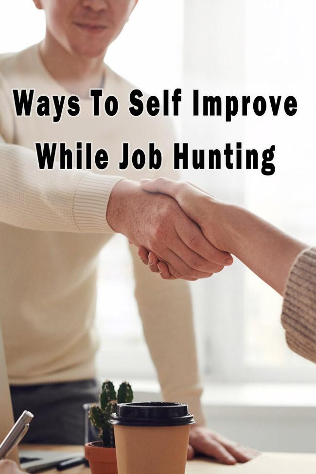 ways to self improve while job hunting